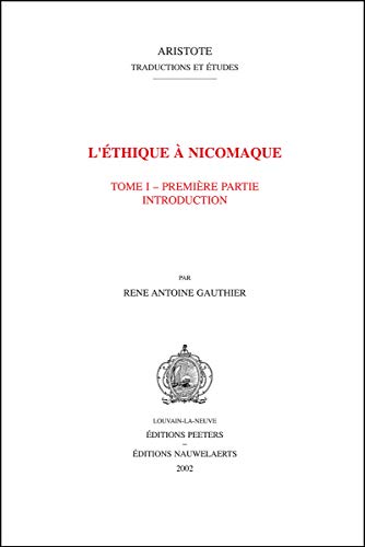 9789042911338: L'Ethique  Nicomaque: 4 volumes: 12 (Aristote Traduction et Etudes)