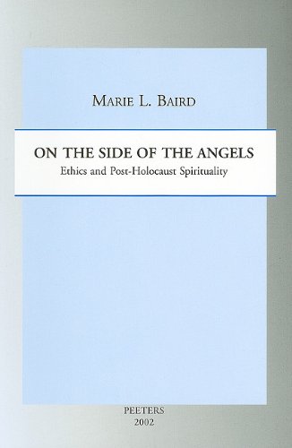 Beispielbild fr On the Side of the Angels Ethics and Post-Holocaust Spirituality (Studies in Spirituality Supplements) zum Verkauf von Revaluation Books