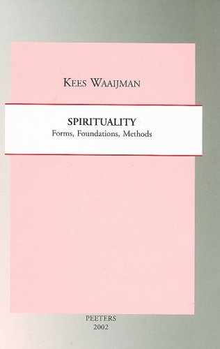 9789042911833: Spirituality: Forms, Foundations, Methods (Studies in Spirituality, Supplement 18)