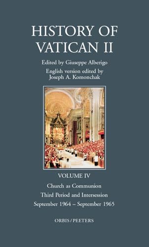 9789042911949: The History of Vatican II, Vol. IV. Church as Communion. Third Period: English Version Edited by J.A. Komonchak: Volume IV