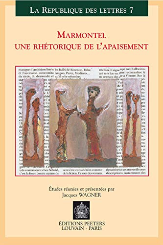 9789042912168: Marmontel : une rhhorique de l'apaisement: Une Rhetorique de L'Apaisement: 07 (LA REPUBLIQUE DES LETTRES)