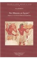 9789042912618: Des Minoens En Egypte?: 'keftiou' Et 'les Iles Au Milieu Du Grand Vert': 52 (Publications de L'Institut Orientaliste de Louvain)
