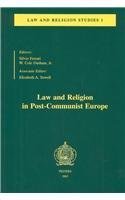 9789042912625: Law and Religion in Post-Communist Europe: v.1 (Law and Religion Studies)