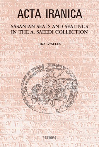 Beispielbild fr Sasanian Seals and Sealings in the A. Saeedi Collection (ACTA Iranica) zum Verkauf von GF Books, Inc.