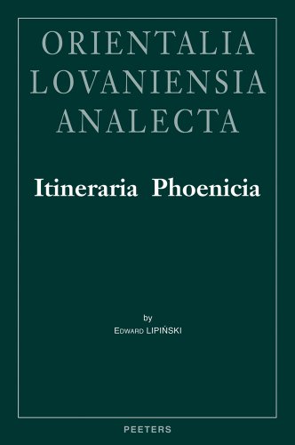 Beispielbild fr Itineraria Phoenicia [Orientalia Lovaniensia Analecta 127; Studia Phoenicia XVIII] zum Verkauf von Windows Booksellers