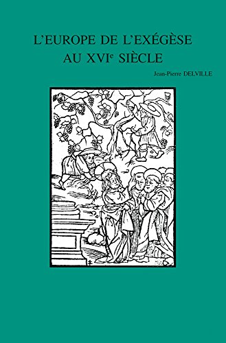 9789042914414: L'Europe de l'exgse au XVIe sicle: Interpretations de la Parabole Des Ouvriers a la Vigne (Matthieu 20,1-16): 174 (Bibliotheca Ephemeridum Theologicarum Lovaniensium)