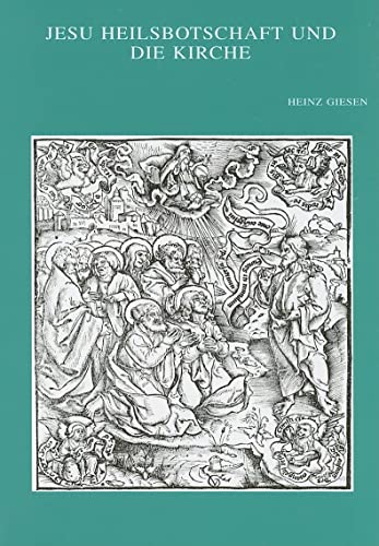 9789042915169: Jesu Heilsbotschaft Und Die Kirche: Studein Zur Eschatologie Und Ekklesilolgie Bei Den Synoptikern Und Im Ersten Petrusbrief