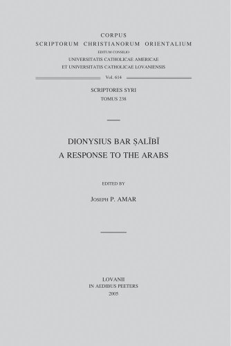 9789042915671: Dionysius bar Salibi. A Response to the Arabs (Corpus Scriptorum Christianorum orientalium)