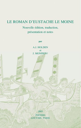 Stock image for Le Roman d?Eustache le Moine: Nouvelle edition, traduction, presentation et notes for sale by Kennys Bookshop and Art Galleries Ltd.