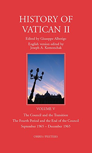 Imagen de archivo de History of Vatican 2: The Council and the Transition, the Fourth Period and the End of the Council - September 1965 - December 1965: Vol 5 a la venta por Revaluation Books