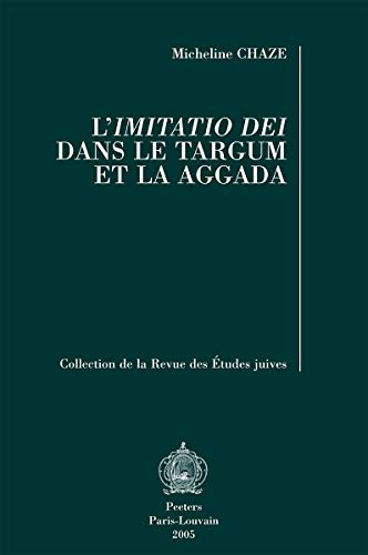 9789042916777: L'imitatio dei dans le targum et la aggada: 9 (Collection de la Revue des Etudes Juives)