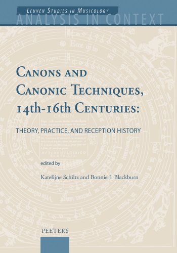 Stock image for Canons and Canoic Techniques, 14th-16th Centuries: Theory, Practice, and Reception History. Proceedings of the Internaitonal Conference, Leuven, 4-6 October 2005 for sale by Hackenberg Booksellers ABAA