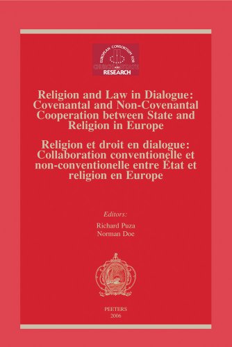Stock image for Religion and Law in Dialogue/ Religion Et Groit En Dialogue: Convenantal and Non-convenantal Cooperation Between State and Religion in Europe, Proceedings of the Conference Tubingen 18-21 November 2004/ Collabor for sale by Revaluation Books
