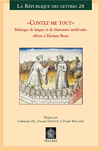 Vontez me tout. Melanges de langue et de litterature medievales offerts a Herman Braet