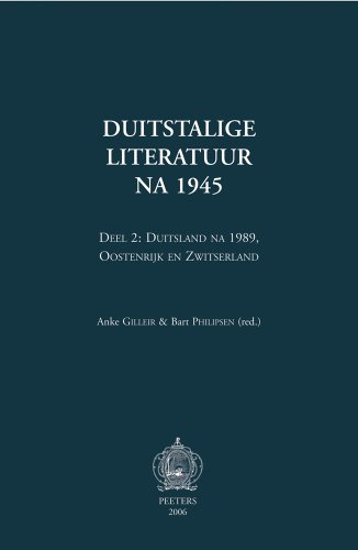 Beispielbild fr Duitstalige Literatuur NA 1945, Deel 2: Duitsland NA 1989, Oostenrijk en Zwitserland zum Verkauf von Windows Booksellers