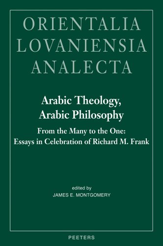 9789042917781: Arabic Theology, Arabic Philosophy: From the Many to the One: Essays in Celebration of Richard M. Frank: 152 (ORIENTALIA LOVANIENSIA ANALECTA)
