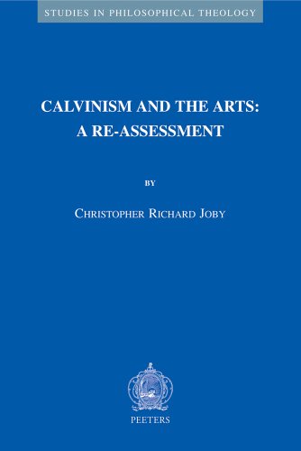 Beispielbild fr Calvinism and the Arts zum Verkauf von ISD LLC