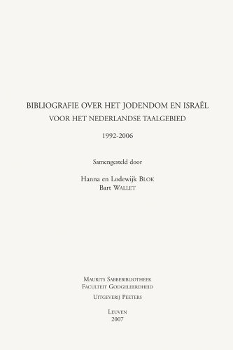 Beispielbild fr Bibliografie over het Jodendom en Israel voor het Nederlandse taalgebied 1992-2006 (Instrumenta Theologica) [Soft Cover ] zum Verkauf von booksXpress