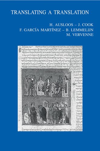 Beispielbild fr Translating a Translation. The LXX and its modern translations in the context of early judaism. Ed. by A. Ausllos, J.Cook, F. Garca Martnez, B.Lemmelijn u. M. Vervenne. zum Verkauf von Antiquariat Kai Gro