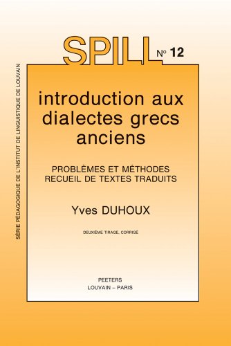 Stock image for Introduction aux dialectes grecs anciens for sale by ISD LLC