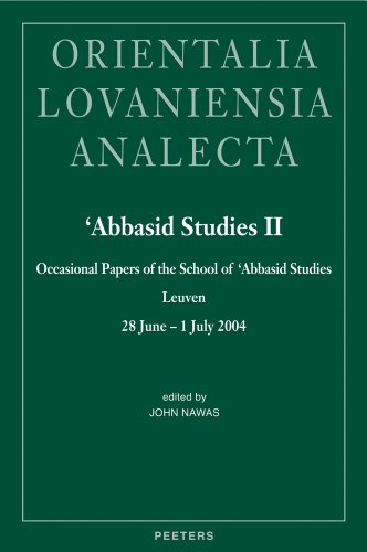 Abbasid Studies: Occasional Papers of the School of Abbasid Studies, Leuven, 28 June - 1 July 2004: Vol 2 - Nawas, J. (Editor)