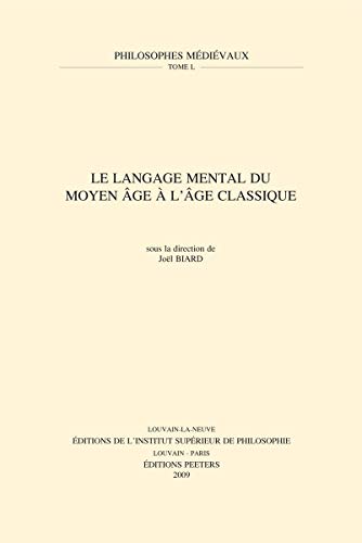 Le langage mental du Moyen Age a l'Age classique