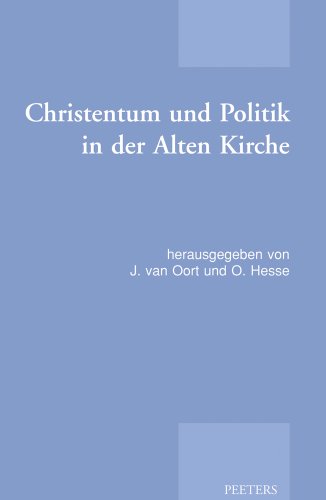 Beispielbild fr Christentum und Politik in der Alten Kirche zum Verkauf von Antiquariaat Schot