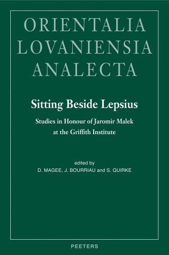Stock image for Sitting Beside Lepsius: Studies in Honour of Jaromir Malek at the Griffith Institute for sale by Revaluation Books
