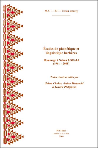 9789042922464: Etudes de Phonetique Et de Linguistique Berberes. Hommage a Naima Louali (1961-2005): Hommage  Nama Louali (1961-2005) (Societe D'etudes Linguistiques Et Anthropologiques De France)