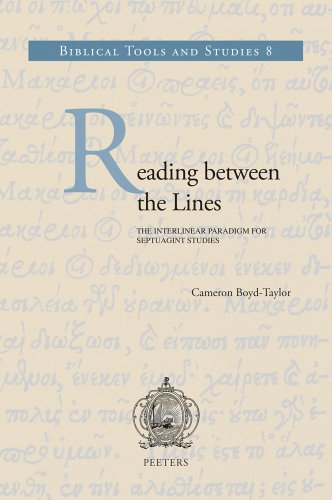 9789042922501: Reading between the Lines: The Interlinear Paradigm for Septuagint Studies: 08 (Biblical Tools and, 8)