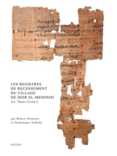 Les registres de recensement du village de Deir el-Medineh (Le Stato Civile) (French Edition) (9789042923492) by Demaree, R J