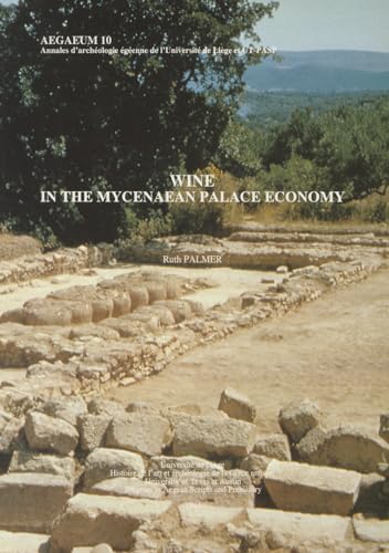 Beispielbild fr Wine in the Mycenaean Palace Economy (aegaeum) [Soft Cover ] zum Verkauf von booksXpress