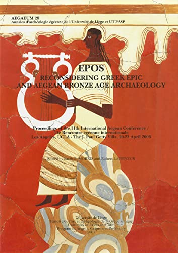 Beispielbild fr EPOS: Reconsidering Greek Epic and Aegean Bronze Age Archaeology (aegaeum) [Hardcover ] zum Verkauf von booksXpress