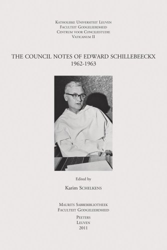 Beispielbild fr Council Notes of Edward Schillebeeckx 1962-1963 zum Verkauf von ISD LLC