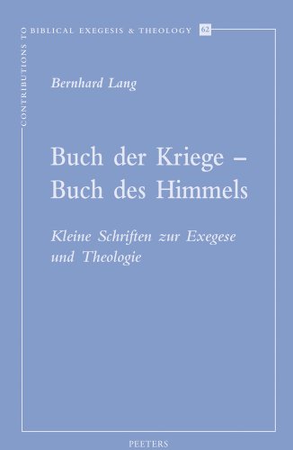 9789042925526: Buch Der Kriege - Buch Des Himmels: Kleine Schriften Zur Exegese Und Theologie