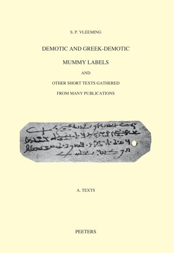 9789042925892: Demotic and Greek-Demotic Mummy Labels and Other Short Texts Gathered from Many Publications: 9 (Studia Demotica, 9)