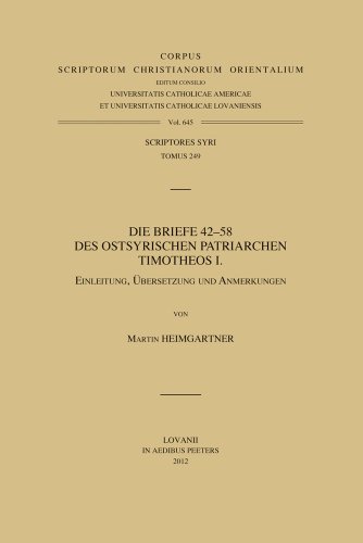 Beispielbild fr Briefe 42-58 des Ostsyrischen Patriarchen Timotheos I zum Verkauf von ISD LLC