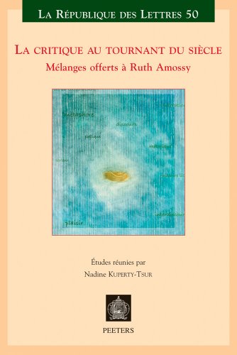 9789042926264: La critique au tournant du sicle: Mlanges offerts  Ruth Amossy (La Rpublique des Lettres, 50)