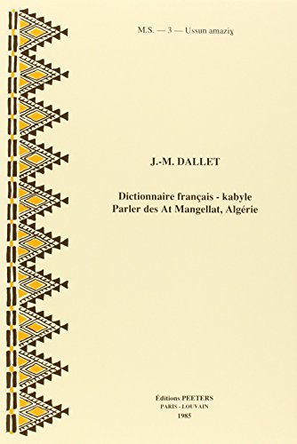 Beispielbild fr Dictionnaire francais- kabyle Parler des At Mangellat, Algerie zum Verkauf von Windows Booksellers