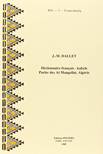 9789042926868: Dictionnaire Francais-Kabyle: Parler Des at Mangellat Algerie (SELAF - Societe d'Etudes Linguistiques et Anthropologiques de France)
