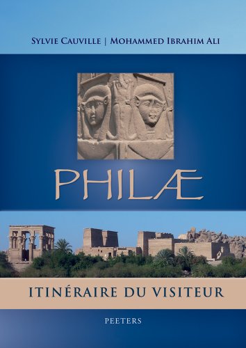 Beispielbild fr Philae: Itineraire Du Visiteur zum Verkauf von Revaluation Books