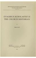 9789042928091: Evagrius Scholasticus the Church Historian: 41 (Spicilegium Sacrum Lovaniense)