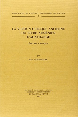 Beispielbild fr La Version Grecque Ancienne du Livre Armenien D'Agathange (Paperback) zum Verkauf von CitiRetail