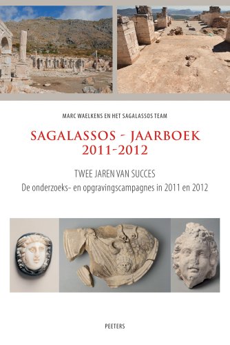 Sagalassos - Jaarboek 2011-2012 (Dutch Edition) (9789042929067) by Waelkens, M