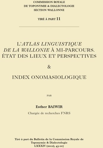 9789042929142: L'atlas linguistique de la Wallonie  mi-parcours: tat des lieux et perspectives & Index onomasiologique: 11 (Tirs  part de la section Wallonne, 11)