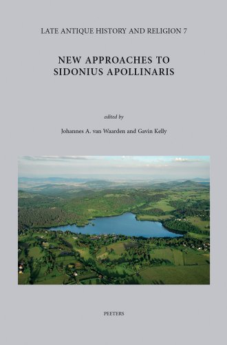 9789042929289: New Approaches to Sidonius Apollinaris: With Indices on Helga Kohler, C. Sollius Apollinaris Sidonius: Briefe Buch I: 7 (Late Antique History and Religion, 7)