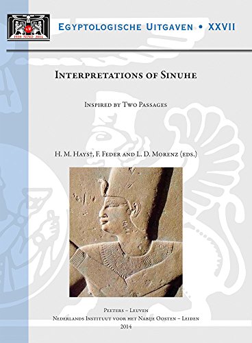 Beispielbild fr Interpretations of Sinuhe, Inspired by Two Passages [Egyptologische Uitgaven XXVII] zum Verkauf von Windows Booksellers