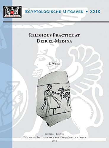 9789042932104: Religious Practice at Deir El-Medina: 29 (Egyptologische Uitgaven - Egyptological Publications)