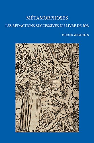 Stock image for Metamorphoses: Les Redactions Successives Du Livre De Job (Bibliotheca Ephemeridum Theologicarum Lovaniensium) (French Edition) [Soft Cover ] for sale by booksXpress