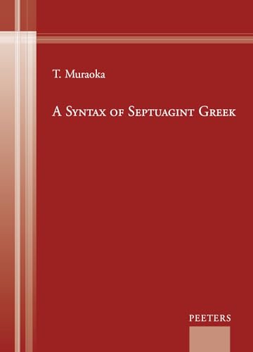 9789042933163: A Syntax of Septuagint Greek (English and Greek Edition)